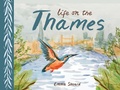Cover: Life on the Thames - Child's Play (International) Ltd