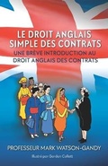Cover: Le droit anglais des contrats illustres - Professor Mark Watson-Gandy