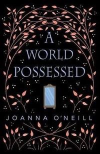 Enlarge image Cover: A World Possessed - Wooden Hill Press
