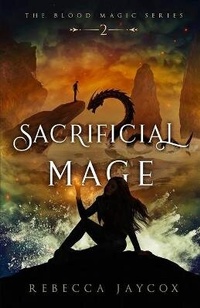 Enlarge image Cover: Sacrificial Mage - Aelurus Publishing