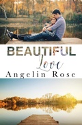 Cover: Beautiful Love (Consequences Series, #1) - Consequences Series