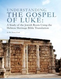Cover: Understanding the Gospel of Luke - Timothy Publishing Services