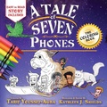 Cover: A Tale of Seven Phones, The Coloring Book - Erin Go Bragh Publishing