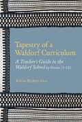 Cover: Tapestry of a Waldorf Curriculum - Waldorf Publications
