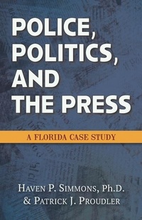 Abbildung von: Police, Politics, and the Press - Copworld Press