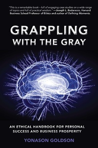 Abbildung von: Grappling With The Gray - Business Expert Press