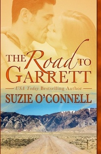 Enlarge image Cover: The Road to Garrett - Sunset Rose Books