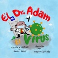 Cover: El Dr. Adam y el virus - Hazem Nassar