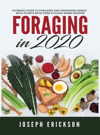 Enlarge image Cover: Foraging in 2020 - Tyler MacDonald
