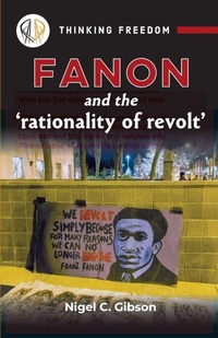 Enlarge image Cover: Fanon and the Rationality of Revolt - Daraja Press