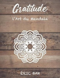 Abbildung von: Gratitude - L'Art du Mandala - Koan Editions