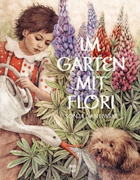 Abbildung von: Im Garten mit Flori - NordSüd Verlag