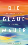 Cover: Die blaue Mauer - Nagel & Kimche