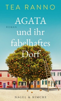 Abbildung von: Agata und ihr fabelhaftes Dorf - NAGEL & KIMCHE