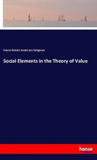 Enlarge image Cover: Social Elements in the Theory of Value - Hansebooks