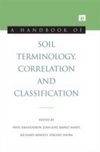 Enlarge image Cover: A Handbook of Soil Terminology, Correlation and Classification - Routledge