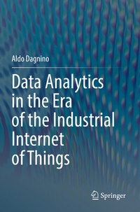 Abbildung von: Data Analytics in the Era of the Industrial Internet of Things - Springer