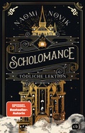 Cover: Scholomance - T&ouml;dliche Lektion - cbj