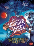 Cover: Die Geheimnisse von Oaksend - Die Monsterinsel - cbj