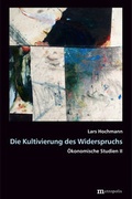Cover: Die Kultivierung des Widerspruchs II - Metropolis