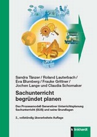 Abbildung von: Sachunterricht begründet planen - Verlag Julius Klinkhardt GmbH & Co. KG