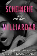 Cover: Heirate einen Milliard&auml;r / Scheinehe mit dem Milliard&auml;r - epubli