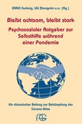 Cover: Bleibt achtsam, bleibt stark - Psychosozialer Ratgeber zur Selbsthilfe w&auml;hrend einer Pandemie - AG - LIT