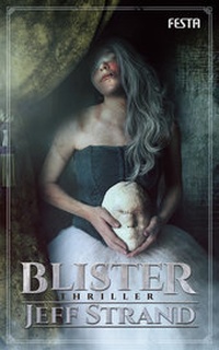 Enlarge image Cover: Blister - Festa Verlag