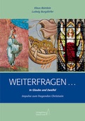 Cover: Weiterfragen ... In Glaube und Zweifel - Pilgerverlag