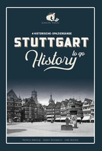 Abbildung von: STUTTGART History to go - Lokalteil Verlag