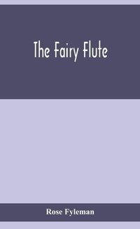 Enlarge image Cover: The fairy flute - ALPHA EDITION