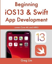 Enlarge image Cover: Beginning iOS 13 & Swift App Development - Greg Lim