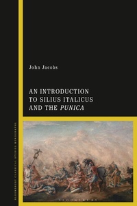Abbildung von: An Introduction to Silius Italicus and the Punica - Bloomsbury Academic
