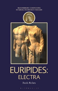 Enlarge image Cover: Euripides: Electra - Bloomsbury Academic
