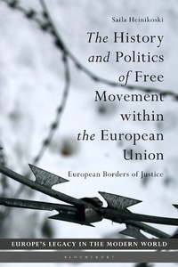 Bild: The History and Politics of Free Movement within the European Union - Bloomsbury Academic