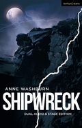 Cover: Shipwreck (Dual Audio/Stage Edition) - Methuen Drama