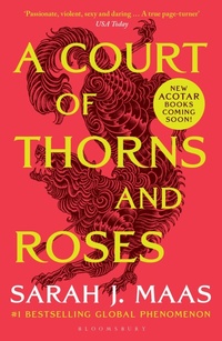 Enlarge image Cover: A Court of Thorns and Roses - Bloomsbury Publishing PLC