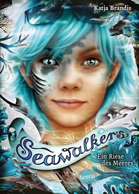 Abbildung von: Seawalkers (4). Ein Riese des Meeres - Arena