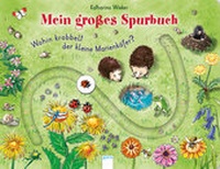 Abbildung von: Wohin krabbelt der kleine Marienkäfer? - Arena