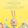 Cover: &Uuml;berraschung f&uuml;r das Osterh&auml;schen - Arena