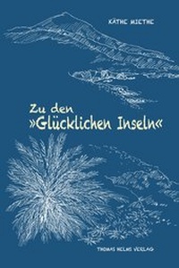 Abbildung von: Zu den »Glücklichen Inseln« - Helms, Th