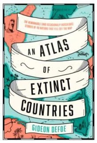 Abbildung von: An Atlas of Extinct Countries - Fourth Estate Ltd