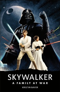 Abbildung von: Star Wars Skywalker - A Family At War - DK