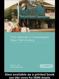 Cover: The Internet in Indonesia's New Democracy - Routledge