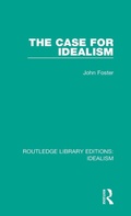 Cover: The Case for Idealism - Routledge