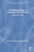 Cover: Managing Change in Museums and Galleries - Routledge