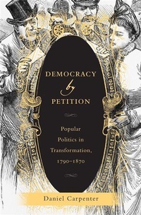 Enlarge image Cover: Democracy by Petition - Harvard University Press