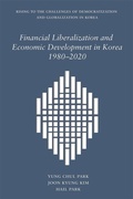 Cover: Financial Liberalization and Economic Development in Korea, 1980-2020 - Harvard University Press