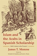 Cover: Islam and the Arabs in Spanish Scholarship (16th Century to the Present) - Ilex Foundation