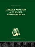 Cover: Marxist Analyses and Social Anthropology - Routledge